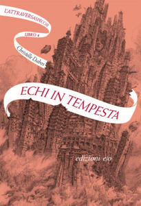 Echi in tempesta. L'Attraversaspecchi - 2869012242