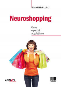 Neuroshopping. Come e perch acquistiamo - 2875794260