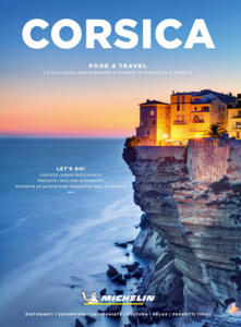 Corsica. Food & travel. La tua guida per scoprire il mondo in viaggio e a tavola - 2869018586