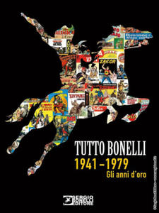 Tutto Bonelli 1941-1979. Gli anni d'oro - 2873017707
