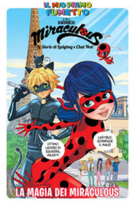 magia dei Miraculous. Miraculous. Le storie di Ladybug e Chat Noir - 2876124623