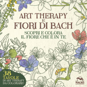 Art therapy e fiori di Bach. Scopri e colora il fiore che  - 2877484970