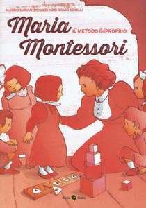 Maria Montessori. Il metodo improprio - 2875800401