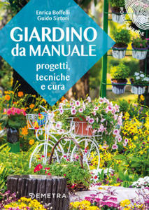 Giardino da manuale. Progetti, tecniche e cure - 2878072262