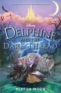 Delphine and the Dark Thread - 2871505516