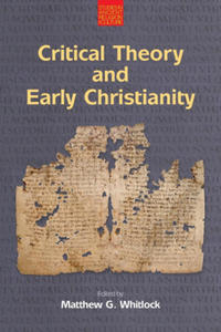 Critical Theory and Early Christianity - 2871689879