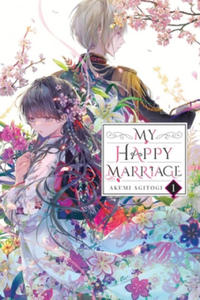 My Happy Marriage, Vol. 1 (light novel) - 2877858367