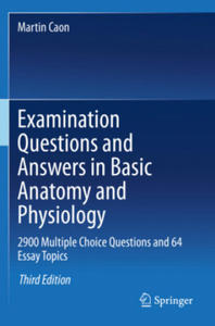 Examination Questions and Answers in Basic Anatomy and Physiology - 2869328032