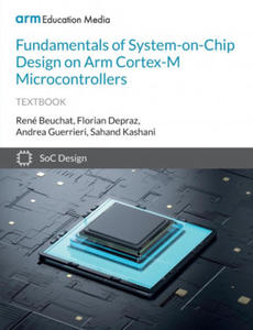 Fundamentals of System-on-Chip Design on Arm Cortex-M Microcontrollers - 2868087958