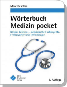 Wrterbuch Medizin pocket : Kleines Lexikon - medizinische Fachbegriffe , Fremdwrter und Terminologie - 2877397659