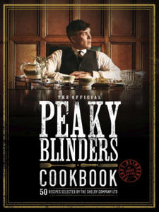 Official Peaky Blinders Cookbook - 2867766851