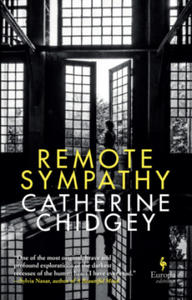 Remote Sympathy: LONGLISTED FOR THE WOMEN'S PRIZE FOR FICTION 2022 - 2868452388