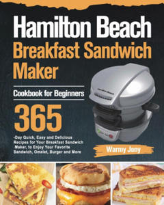 Hamilton Beach Breakfast Sandwich Maker Cookbook for Beginners - 2866659187