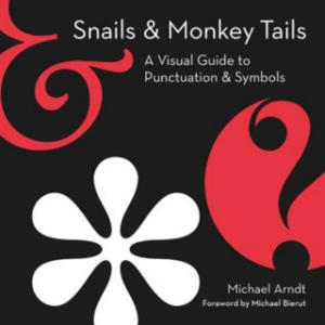 Snails & Monkey Tails - 2870123275