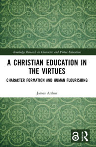 Christian Education in the Virtues - 2872203107