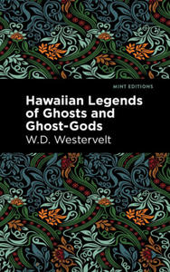Hawaiian Legends of Ghosts and Ghost-Gods - 2868730670
