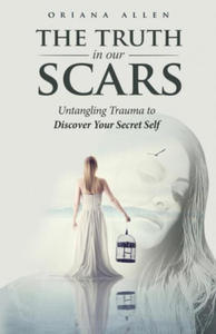 Truth in Our Scars - 2867100986