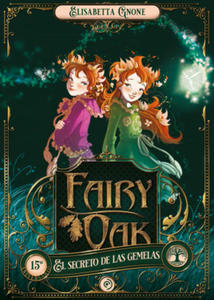 FAIRY OAK 1. EL SECRETO DE LAS GEMELAS - 2866220302