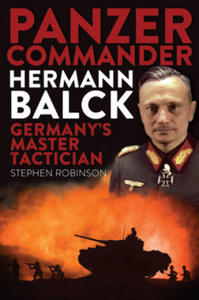 Panzer Commander Hermann Balck - 2868915648