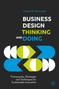 Business Design Thinking and Doing - 2867365004