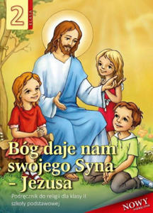 Religia. Szkoa podstawowa klasa 2. Bg daje nam swojego Syna - Jezusa. Podrcznik. AVE - 2875666987