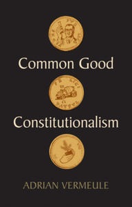 Common Good Constitutionalism - 2873326667