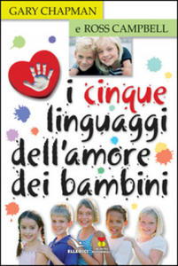 cinque linguaggi dell'amore dei bambini - 2878876760