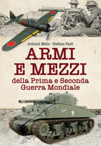 Armi e mezzi della Prima e Seconda Guerra Mondiale - 2865665802