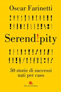 Serendipity. 50 storie di successi nati per caso - 2873165695