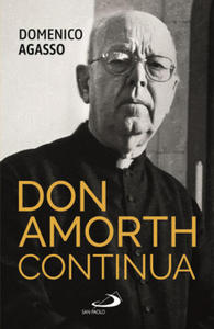 Don Amorth continua. La biografia ufficiale - 2877627624