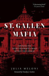 The St. Gallen Mafia: Exposing the Secret Reformist Group Within the Church - 2878303122