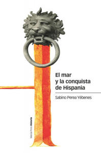El mar y la conquista de Hispania - 2877489761