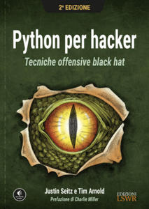 Python per hacker. Tecniche offensive black hat - 2878086570