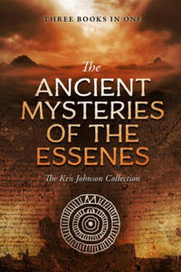 Ancient Mysteries of the Essenes: The Ken Johnson Collection - 2873162797