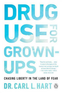 Drug Use For Grown-ups - 2867377761