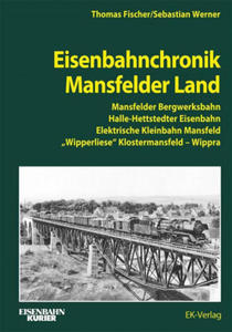 Eisenbahnchronik Mansfelder Land - 2877633418