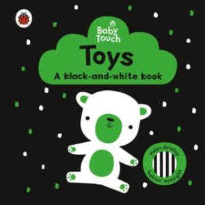 Baby Touch: Toys: a black-and-white book - 2869445541