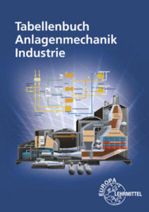 Tabellenbuch Anlagenmechanik Industrie - 2876545370