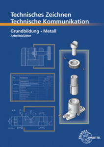 Technisches Zeichnen / Technische Kommunikation Metall Grundbildung - 2877629211