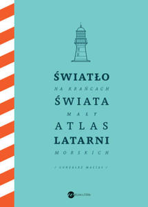 wiato na kracach wiata. May atlas latarni morskich - 2867752230