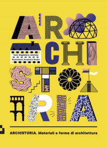 Archistoria. Materiali e forme di architettura - 2877610294