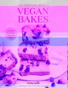 Essential Book of Vegan Bakes - Irresistible Plant-Based Cakes and Treats - 2870124872