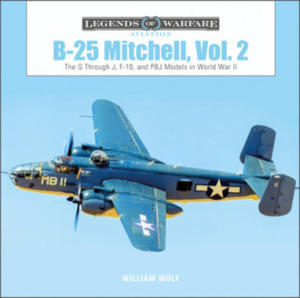 B-25 Mitchell, Vol. 2: The G through J, F-10, and PBJ Models in World War II - 2878873553