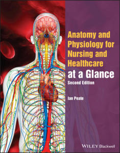 Anatomy and Physiology for Nursing and Healthcare Students at a Glance, 2nd Edition - 2871599799