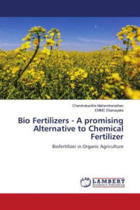 Bio Fertilizers - A promising Alternative to Chemical Fertilizer - 2877635912