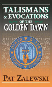 Talismans & Evocations of the Golden Dawn - 2868812749