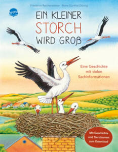 Ein kleiner Storch wird gro. Eine Geschichte mit vielen Sachinformationen - 2873167414