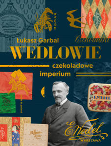 Wedlowie. Czekoladowe imperium - 2872005146