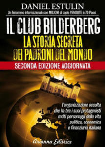 club Bilderberg. La storia segreta dei padroni del mondo - 2877633410