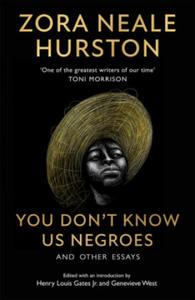 You Don't Know Us Negroes and Other Essays - 2868087376